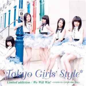 Tokyo Girls' Style - Limited Addiction / We Will Win! -ココロのバトンでポ・ポンのポ～ン☆ download flac