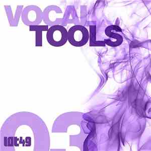 Vocal Tools - Vocal Tools Vol 3 download flac