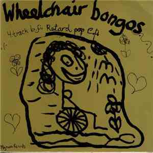 Wheelchair Bongos - 4 Track Lo. Fi. Retard Pop E.P. download flac