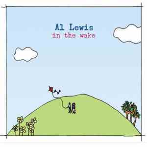 Al Lewis  - In The Wake download flac