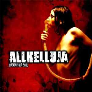 Allhelluja - Breath Your Soul download flac
