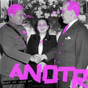 ANOTR - Want My Love EP download flac