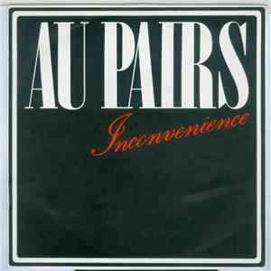 Au Pairs - Inconvenience download flac