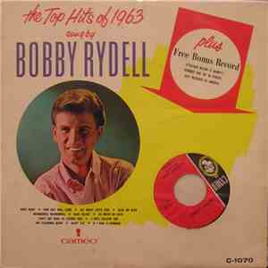 Bobby Rydell - The Top Hits Of 1963 download flac