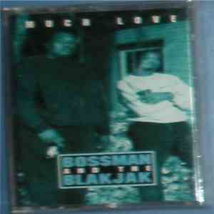 Bossman And The Blakjak - Much Love / Mista Carjakka download flac