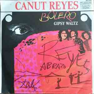 Canut Reyes - Bolero / Gipsy Waltz download flac