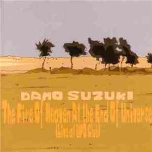 Damo Suzuki - The Fire Of Heaven At The End Of Universe (Life At UFO Club) download flac