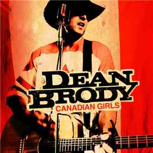 Dean Brody - Canadian Girls download flac