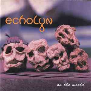 echolyn - As The World download flac