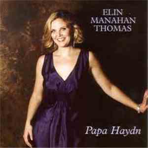 Elin Manahan Thomas - Papa Haydn download flac