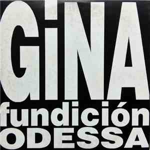 Fundición Odessa - Gina download flac