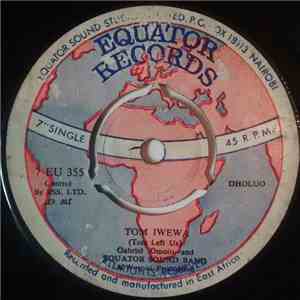 Gabriel Omolo, The Equator Sound Band - Tom Iwewa (Tom Left Us) / Gimoro Imanitie download flac