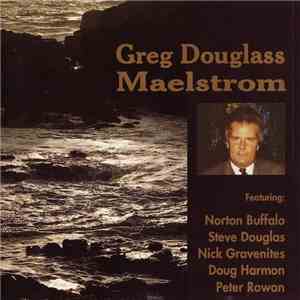 Greg Douglass - Maelstrom download flac