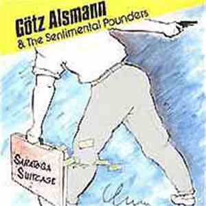 Götz Alsmann & The Sentimental Pounders - Saratoga Suitcase download flac