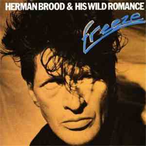 Herman Brood & His Wild Romance - Freeze download flac