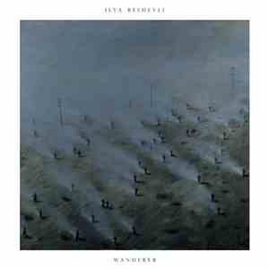 Ilya Beshevli - Wanderer download flac