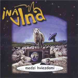 Iná Vlna - ... Medzi Hviezdami ... download flac