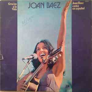 Joan Baez - Gracias A La Vida / Here's To Life download flac