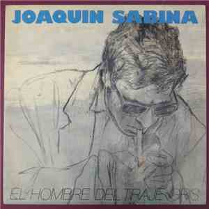 Joaquin Sabina - El Hombre Del Traje Gris download flac