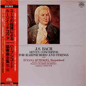 J.S. Bach / Zuzana Růžičková, Prague Chamber Orchestra, Josef Suk - Seven Concertos For Harpsichord And Strings download flac