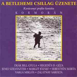 Kormorán - A Betlehemi Csillag Üzenete download flac