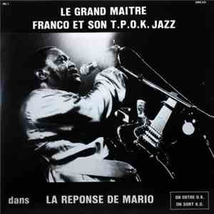Le Grand Maitre Franco Et Son T.P. O.K. Jazz - La Reponse De Mario download flac