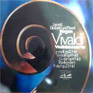 Leonid, Elisabeth Und Pawel Kogan, Antonio Vivaldi - Vivaldi Violinkonzerte download flac