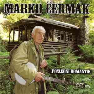 Marko Čermák - Poslední Romantik download flac