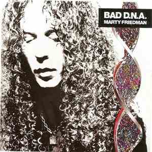 Marty Friedman - Bad D.N.A. download flac