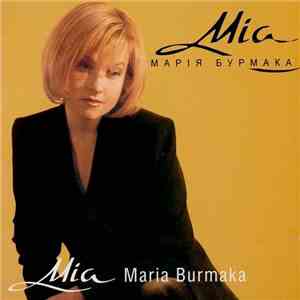 Марія Бурмака - Mia download flac
