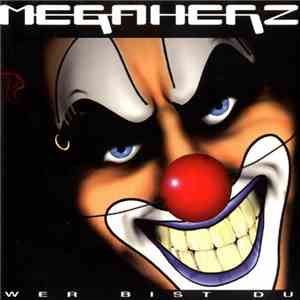 Megaherz - Wer Bist Du download flac
