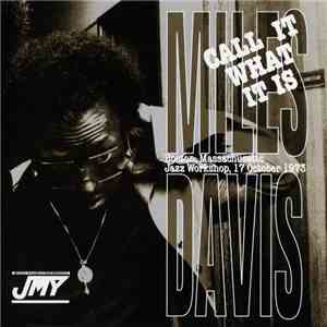 Miles Davis - Call It What It Is download flac