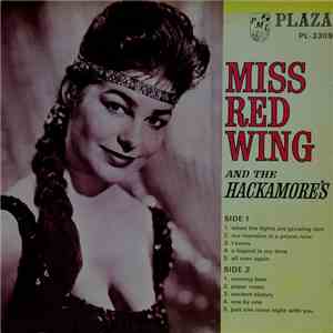 Miss Red Wing And The Hackamores - Miss Red Wing And The Hackamore's download flac