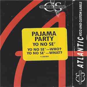 Pajama Party - Yo No Sé download flac