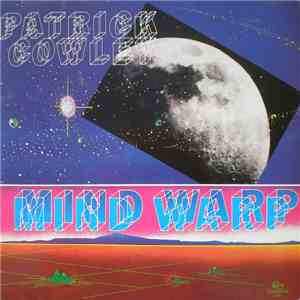 Patrick Cowley - Mind Warp download flac