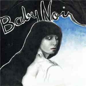 Pen Lee - Baby Noir / Cryin' Too Long download flac