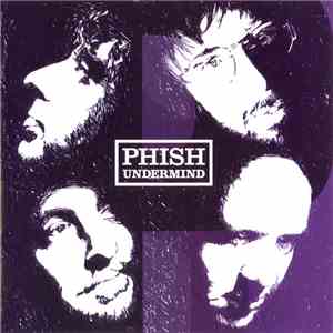 Phish - Undermind download flac