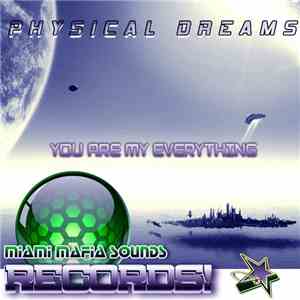 Physical Dreams - You Are My Everything download flac