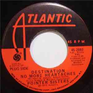Pointer Sisters - Destination No More Heartaches / Send Him Back download flac