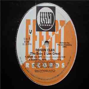 Poison Clan (The Baby 2 Live Crew) - Dance All Nite download flac