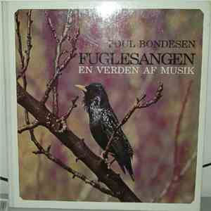 Poul Bondesen - Fuglesangen - En Verden Af Musik download flac