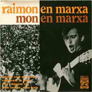 Raimon - Raimon En Marxa - Mon En Marxa download flac