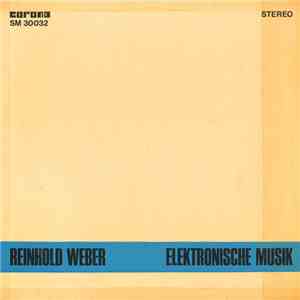 Reinhold Weber  - Elektronische Musik download flac