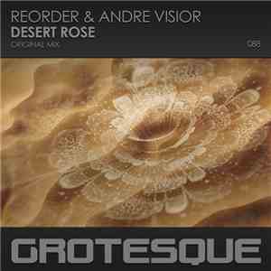 ReOrder & Andre Visior - Desert Rose download flac