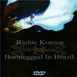 Richie Kotzen - Bootlegged In Brazil download flac