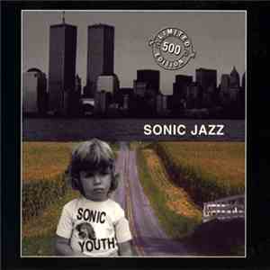 Sonic Youth - Sonic Jazz download flac