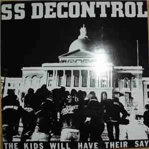 SS Decontrol - The Kids Will Have Their Say download flac