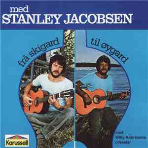 Stanley Jacobsen - Frå Skigard Til Øygard download flac