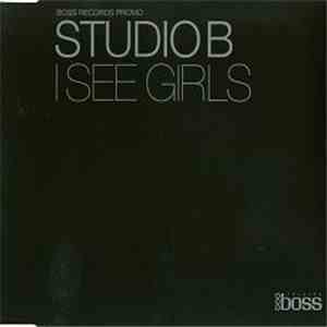 Studio B - I See Girls download flac
