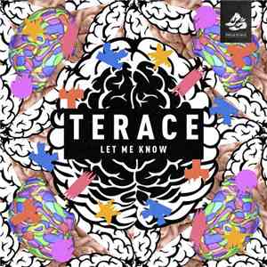 Terace - Let Me Know (Part 1) download flac